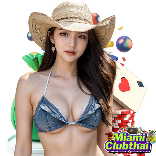 miamiclubthai เว็บเดิมพันออนไลน์